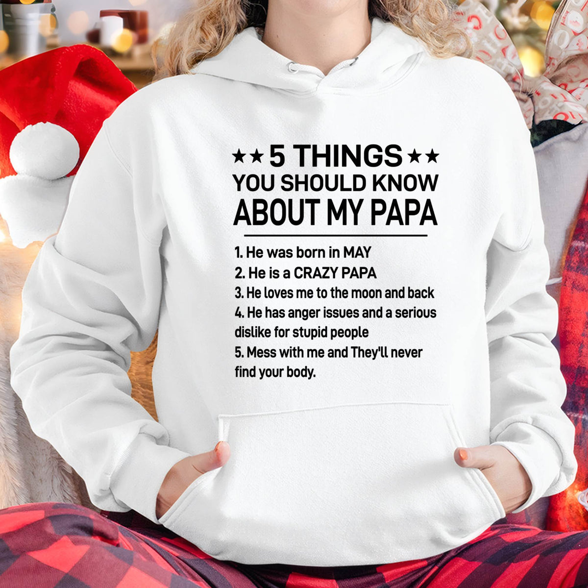 MAY - 5 THINGS YOU SHOULD KNOW ABOUT MY PAPA - CRAZY PAPA - LOVES ME TO THE MOON & BACK - PERFECT GIFT FROM DAD - LUAN05 (SKU2610-47-05)