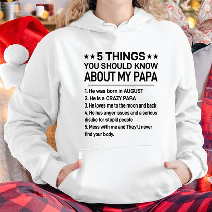 AUGUST - 5 THINGS YOU SHOULD KNOW ABOUT MY PAPA - CRAZY PAPA - LOVES ME TO THE MOON & BACK - PERFECT GIFT FROM DAD - LUAN08 (SKU2610-47-08)