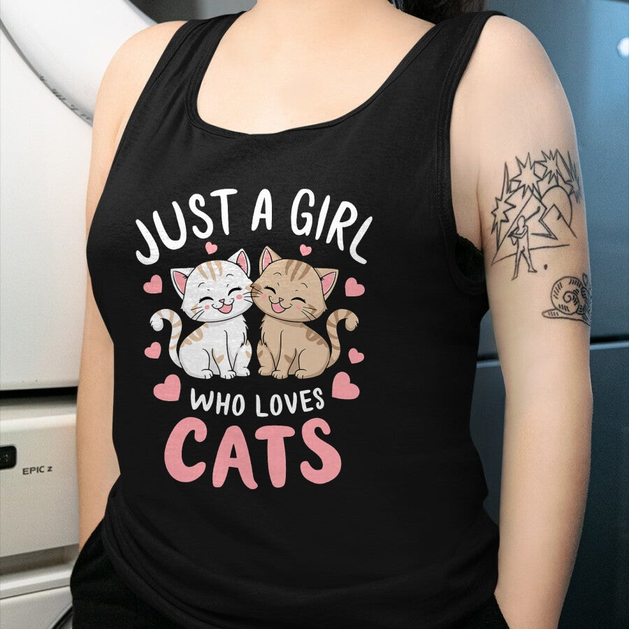 Cat Love Shirt, Funny Cat Lover Gift UnisexT-Shirt/Hoodie/Sweatshirt HLT00 - Cat Lover Just A Girl Who Loves Cats T-Shirt