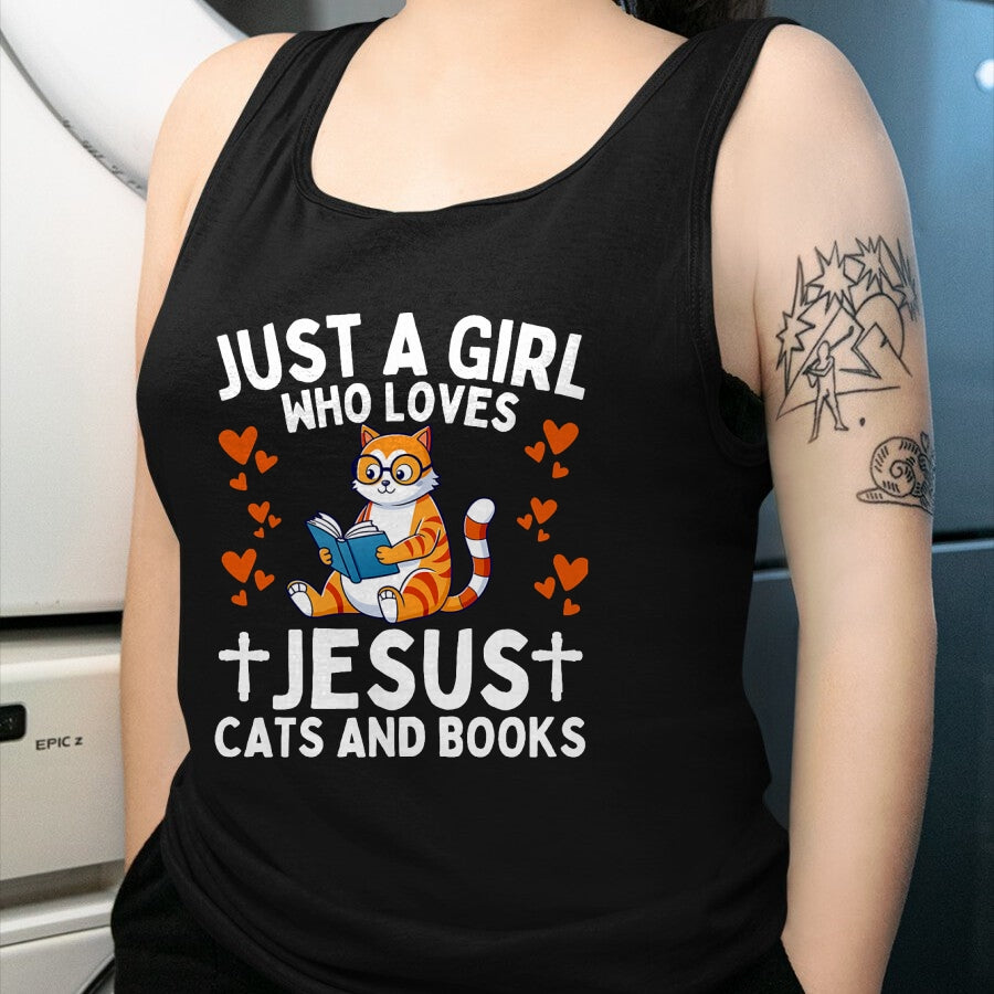 Cat Love Shirt, Funny Cat Lover Gift UnisexT-Shirt/Hoodie/Sweatshirt HLT00 - Just A Girl Who Loves Jesus Cats and Books Christian T-Shirt