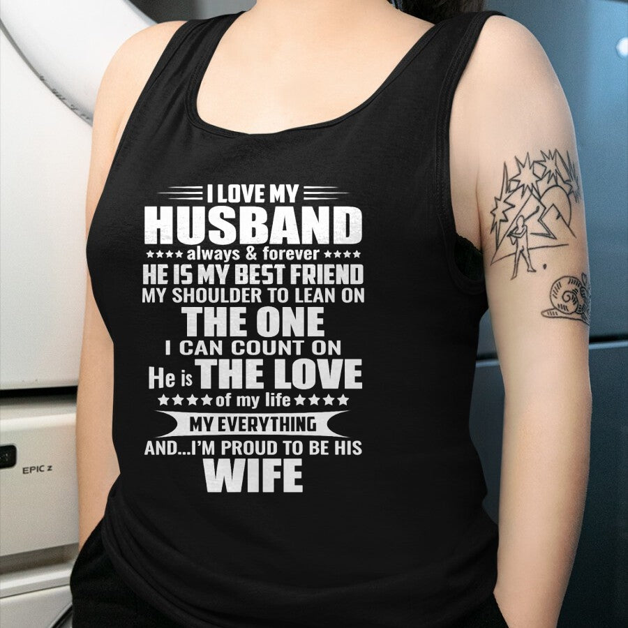 Best Husband Shirt, Wife and Husband Unisex T-Shirt/Hoodie/Sweatshirt HLT00 - i love my husband always & forever he is my best friend T-Shirt