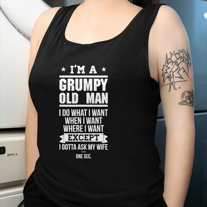 Best Husband Shirt, Wife and Husband Unisex T-Shirt/Hoodie/Sweatshirt HLT00 - I_m A Grumpy Old Man I DO What I Want T-Shirt T-Shirt