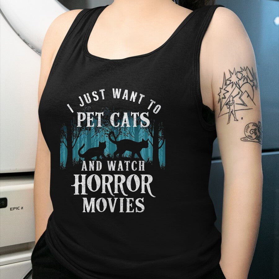 Cat Love Shirt, Funny Cat Lover Gift UnisexT-Shirt/Hoodie/Sweatshirt HLT00 - Funny I Just Want to Pet Cats and Watch Horror Movies Lover T-Shirt, Men, Black, 3X-Large