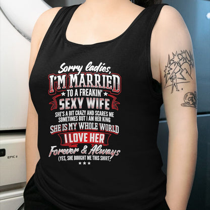 Best Husband Shirt, Wife and Husband Unisex T-Shirt/Hoodie/Sweatshirt HLT00 - Sorry Ladies I_m Married to A Freaking Awesome Wife Shirt T-Shirt