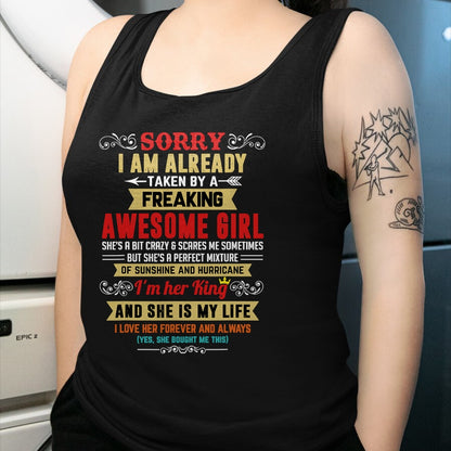 Best Husband Shirt, Wife and Husband Unisex T-Shirt/Hoodie/Sweatshirt HLT00 - Sorry I Am Already Taken By A Freaking Awesome Girl Funny T-Shirt