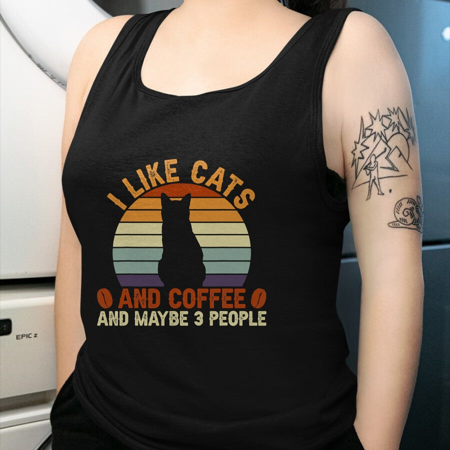 Cat Love Shirt, Funny Cat Lover Gift UnisexT-Shirt/Hoodie/Sweatshirt HLT00 - I Like Cats and Coffee and Maybe 3 People Sarcastic T-Shirt