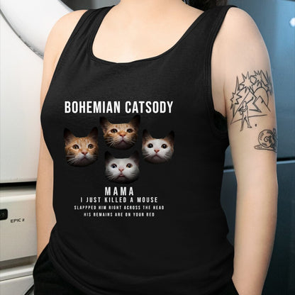 Cat Love Shirt, Funny Cat Lover Gift UnisexT-Shirt/Hoodie/Sweatshirt HLT00 - Bohemian Catsody Mama I Just Killed A Mouse Cat Parody T-Shirt, Men, Black, 3X-Large