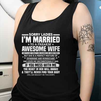 Best Husband Shirt, Wife and Husband Unisex T-Shirt/Hoodie/Sweatshirt HLT00 - Sorry Ladies I_m Married to A Freakin_ Awesome Wife Gift T-Shirt (2)