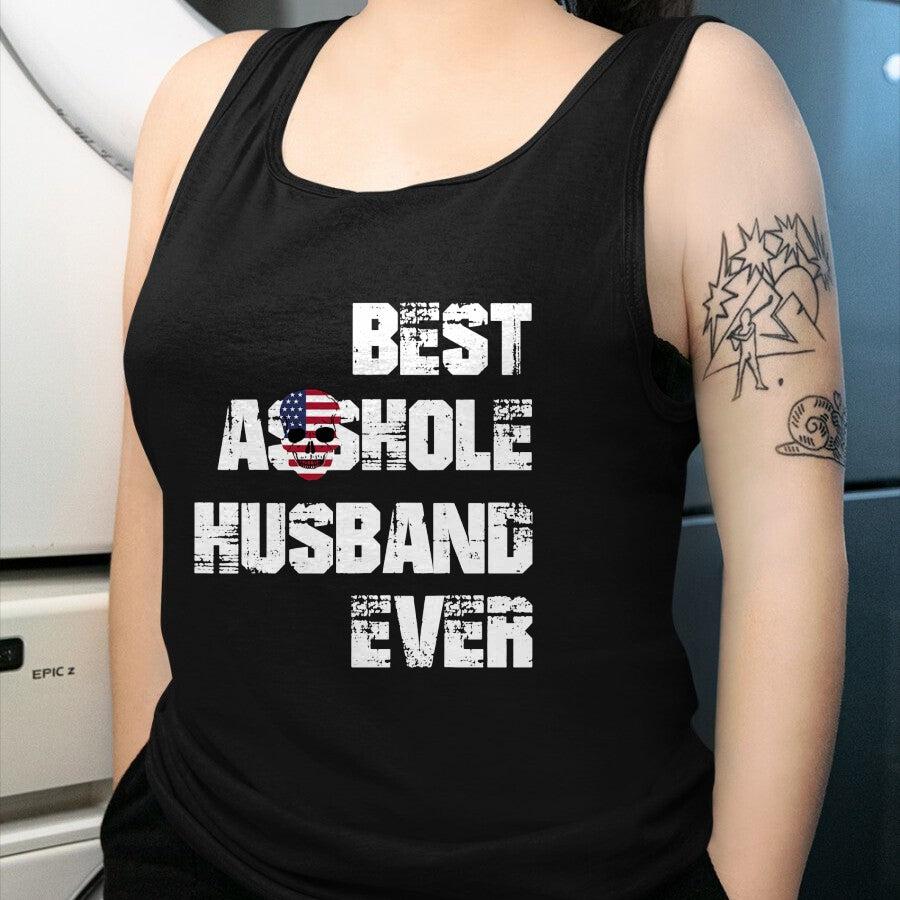 Best Husband Shirt, Wife and Husband Unisex T-Shirt/Hoodie/Sweatshirt HLT00 - Vintage Best Asshole Husband Ever Tshirt Husband Gift Idea