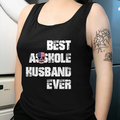 Best Husband Shirt, Wife and Husband Unisex T-Shirt/Hoodie/Sweatshirt HLT00 - Vintage Best Asshole Husband Ever Tshirt Husband Gift Idea