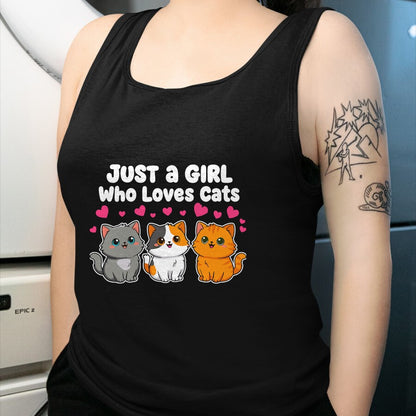 Cat Love Shirt, Funny Cat Lover Gift UnisexT-Shirt/Hoodie/Sweatshirt HLT00 - Just a Girl Who Loves Cats Cute Kittens T-Shirt