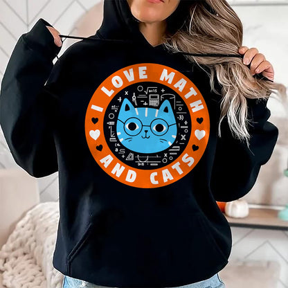 Cat Love Shirt, Funny Cat Lover Gift UnisexT-Shirt/Hoodie/Sweatshirt HLT00 - I Love Math and Cats Funny Cat Lover Math Teacher T-Shirt