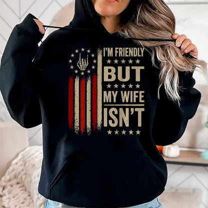 Best Husband Shirt, Wife and Husband Unisex T-Shirt/Hoodie/Sweatshirt HLT00 - (On Back) I_m Friendly But My Wife Isn_t Funny Wife Husband T-Shirt