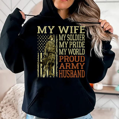 Best Husband Shirt, Wife and Husband Unisex T-Shirt/Hoodie/Sweatshirt HLT00 - My Wife My Soldier Hero - Proud Army Husband Military Spouse T-Shirt