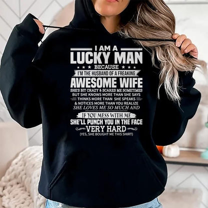 Best Husband Shirt, Wife and Husband Unisex T-Shirt/Hoodie/Sweatshirt HLT00 - A lucky man because I_m husband of a freaking awesome wife T-Shirt