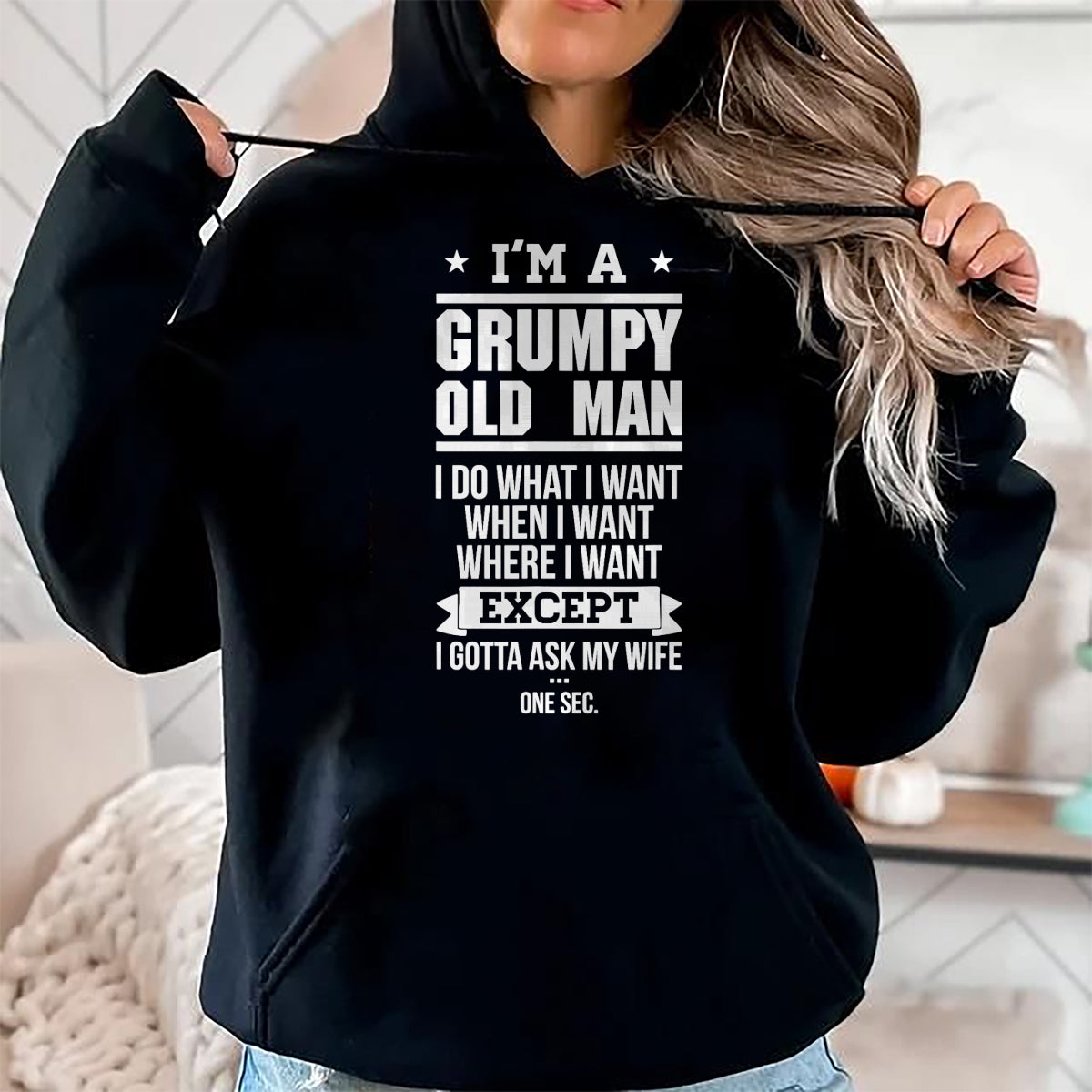 Best Husband Shirt, Wife and Husband Unisex T-Shirt/Hoodie/Sweatshirt HLT00 - I_m A Grumpy Old Man I DO What I Want T-Shirt T-Shirt