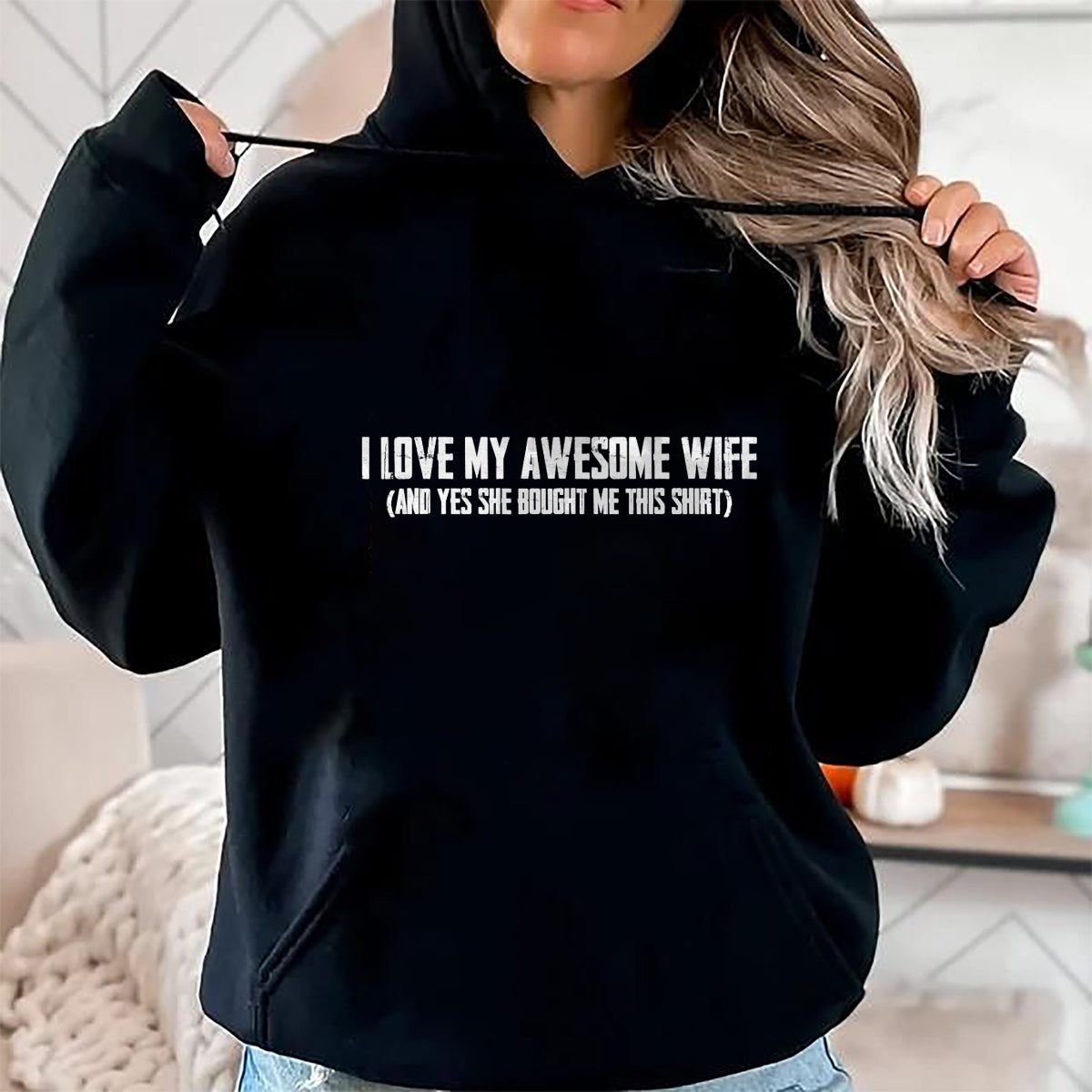 Best Husband Shirt, Wife and Husband Unisex T-Shirt/Hoodie/Sweatshirt HLT00 - I Love My Awesome Wife And Yes She Bought Me This T-Shirt