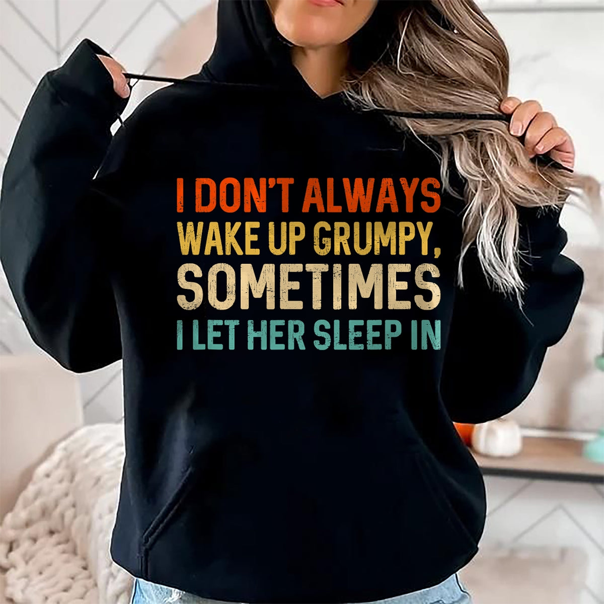 Best Husband Shirt, Wife and Husband Unisex T-Shirt/Hoodie/Sweatshirt HLT00 - I Don_t Always Wake Up Grumpy, Mens Humor Funny Husband T-Shirt