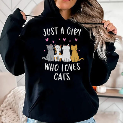 Cat Love Shirt, Funny Cat Lover Gift UnisexT-Shirt/Hoodie/Sweatshirt HLT00 - Just A Girl Who Loves Cats Cute Cat Lover T-Shirt Small