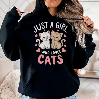 Cat Love Shirt, Funny Cat Lover Gift UnisexT-Shirt/Hoodie/Sweatshirt HLT00 - Cat Lover Just A Girl Who Loves Cats T-Shirt