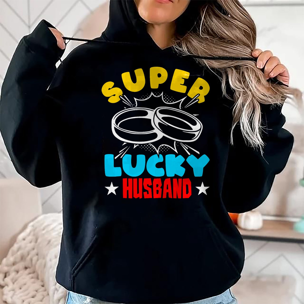 Best Husband Shirt, Wife and Husband Unisex T-Shirt/Hoodie/Sweatshirt HLT00 - Super Lucky Husband - Funny Wife Husband Marriage T-Shirt