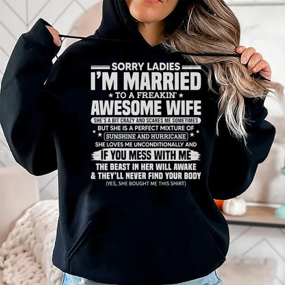 Best Husband Shirt, Wife and Husband Unisex T-Shirt/Hoodie/Sweatshirt HLT00 - Sorry Ladies I_m Married to A Freakin_ Awesome Wife Gift T-Shirt (1)