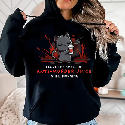 Cat Love Shirt, Funny Cat Lover Gift UnisexT-Shirt/Hoodie/Sweatshirt HLT00 - Cat Drink Coffee I Love The Smell Of Anti Murder Juice T-Shirt for Men Women