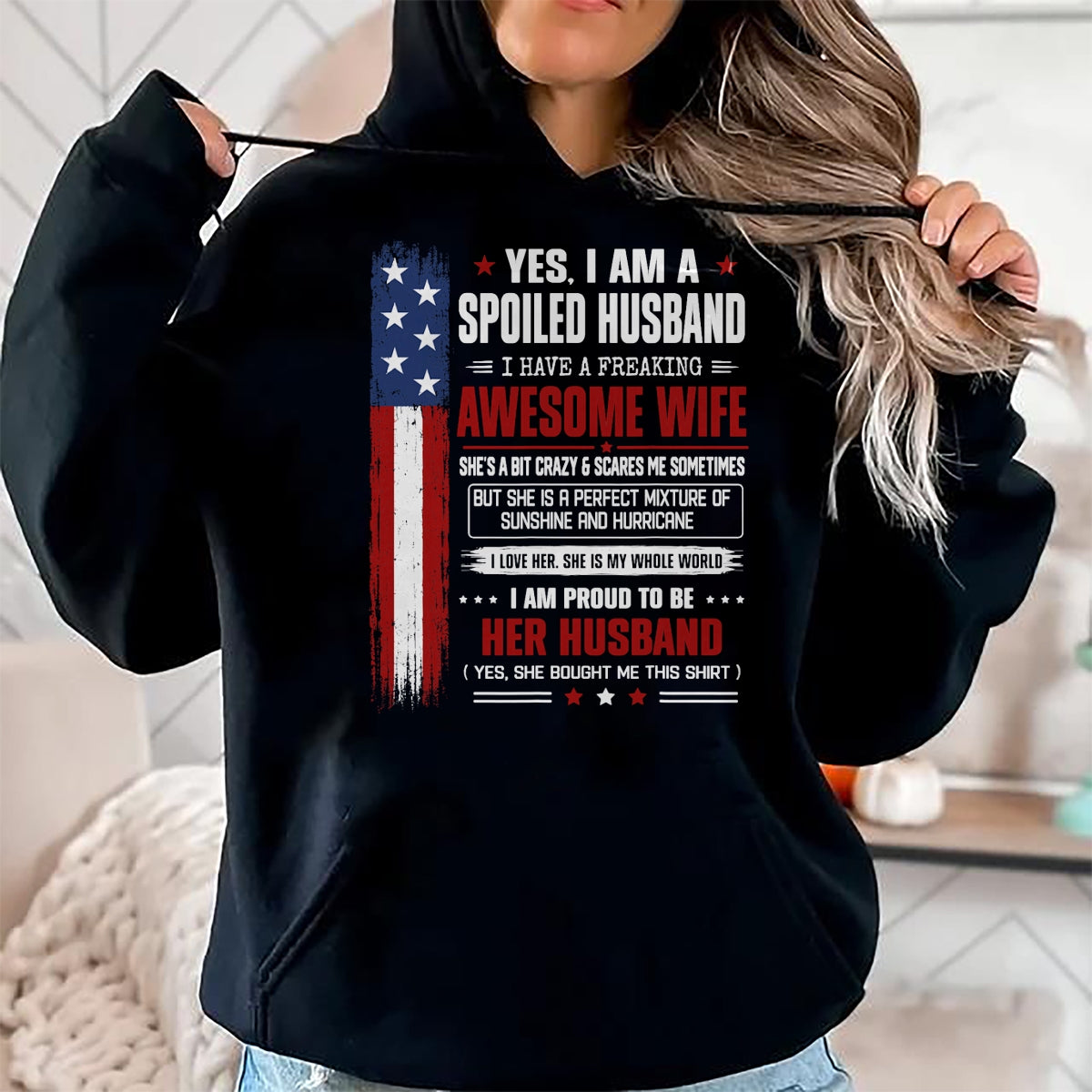 Best Husband Shirt, Wife and Husband Unisex T-Shirt/Hoodie/Sweatshirt HLT00 - Yes I_m a Spoiled Husband I Have an Awesome Wife USA Flag T-Shirt