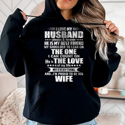 Best Husband Shirt, Wife and Husband Unisex T-Shirt/Hoodie/Sweatshirt HLT00 - i love my husband always & forever he is my best friend T-Shirt