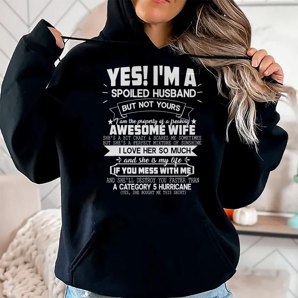 Best Husband Shirt, Wife and Husband Unisex T-Shirt/Hoodie/Sweatshirt HLT00 - Mens Yes! I_m A Spoiled Husband But Not Yours Funny Couples T-Shirt