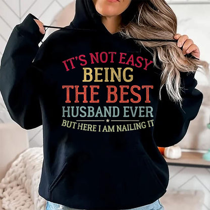 Best Husband Shirt, Wife and Husband Unisex T-Shirt/Hoodie/Sweatshirt HLT00 - It_s Not Easy Being The Best Husband Ever Funny Husband T-Shirt, Men, Black, 3X-Large