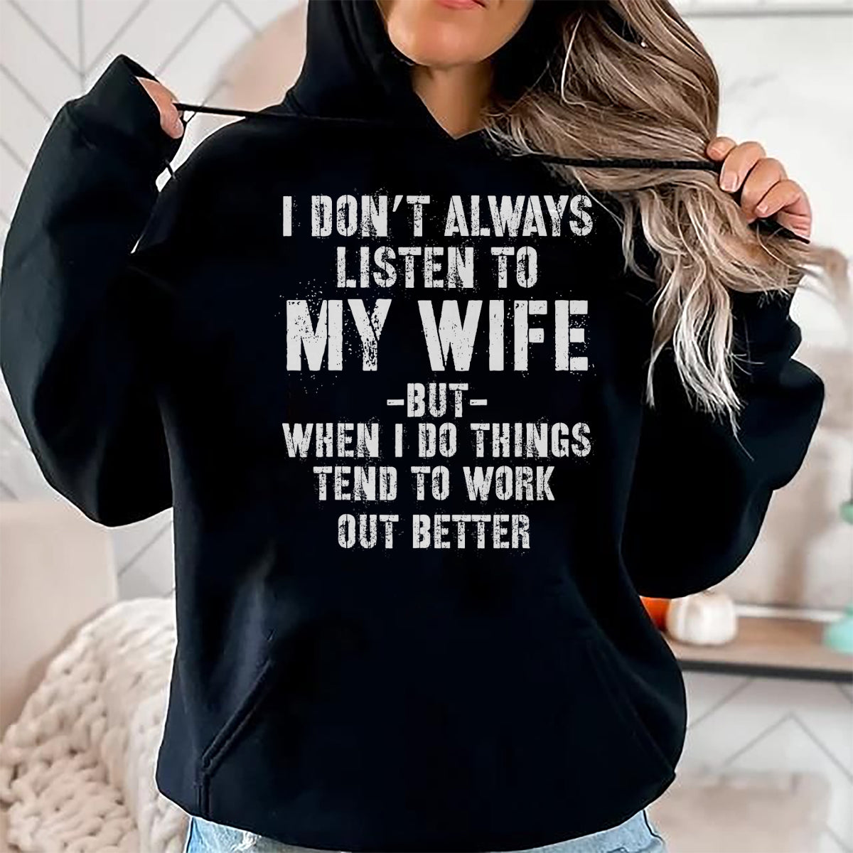 Best Husband Shirt, Wife and Husband Unisex T-Shirt/Hoodie/Sweatshirt HLT00 - I Don_t Always Listen to My Funny Husband T-Shirt