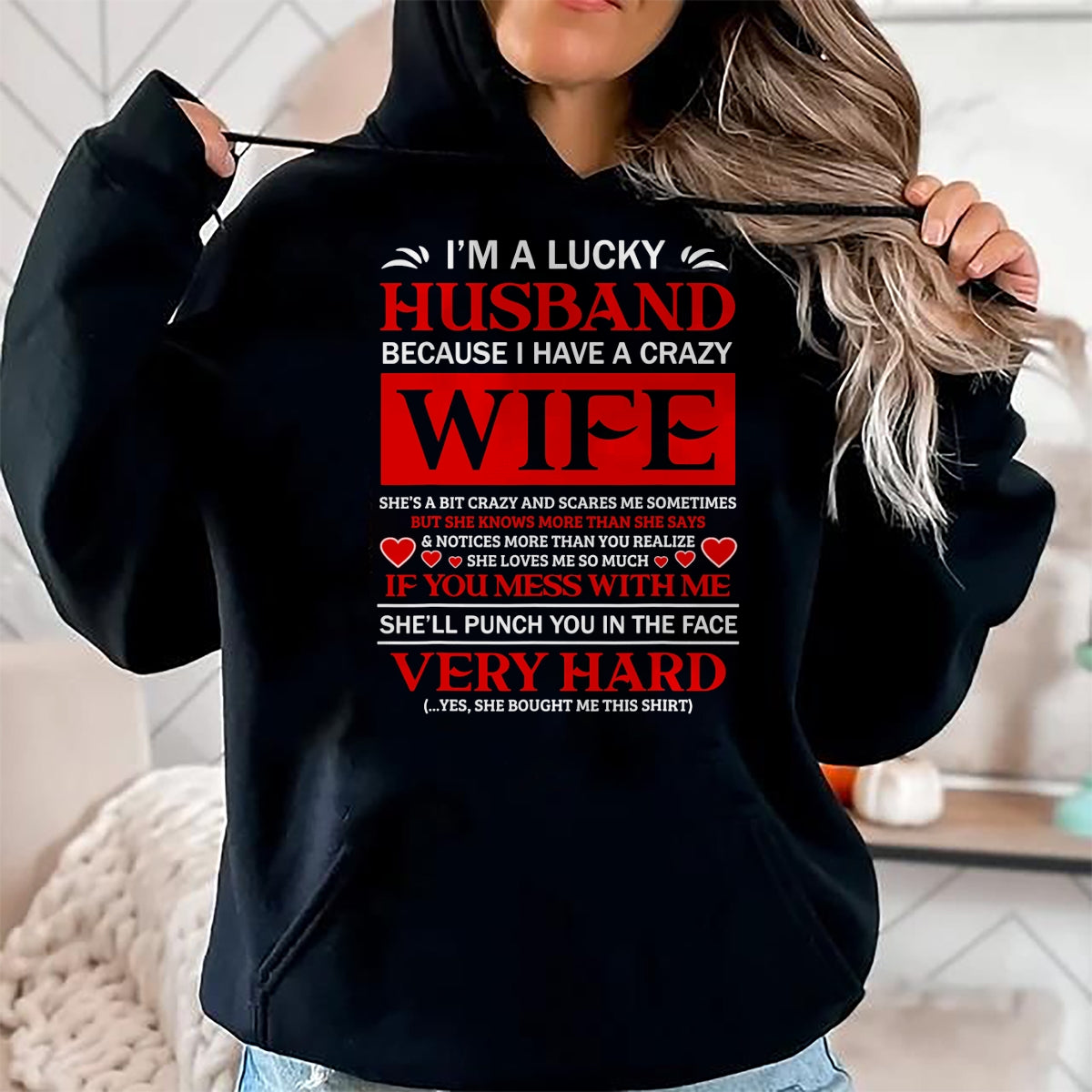 Best Husband Shirt, Wife and Husband Unisex T-Shirt/Hoodie/Sweatshirt HLT00 - I Am A Lucky Husband I Have A Crazy Wife Valentine Gift T-Shirt