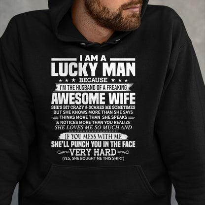 Best Husband Shirt, Wife and Husband Unisex T-Shirt/Hoodie/Sweatshirt HLT00 - A lucky man because I_m husband of a freaking awesome wife T-Shirt
