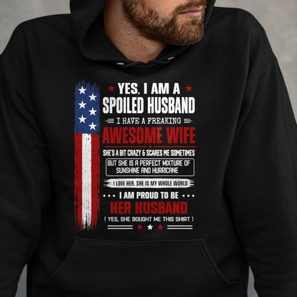 Best Husband Shirt, Wife and Husband Unisex T-Shirt/Hoodie/Sweatshirt HLT00 - Yes I_m a Spoiled Husband I Have an Awesome Wife USA Flag T-Shirt