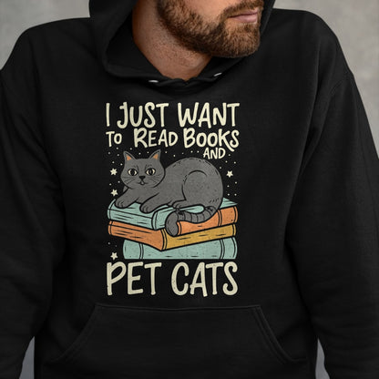 Cat Love Shirt, Funny Cat Lover Gift UnisexT-Shirt/Hoodie/Sweatshirt HLT00 - Retro I Just Want to Read Books and Pet Cats Cat T-Shirt
