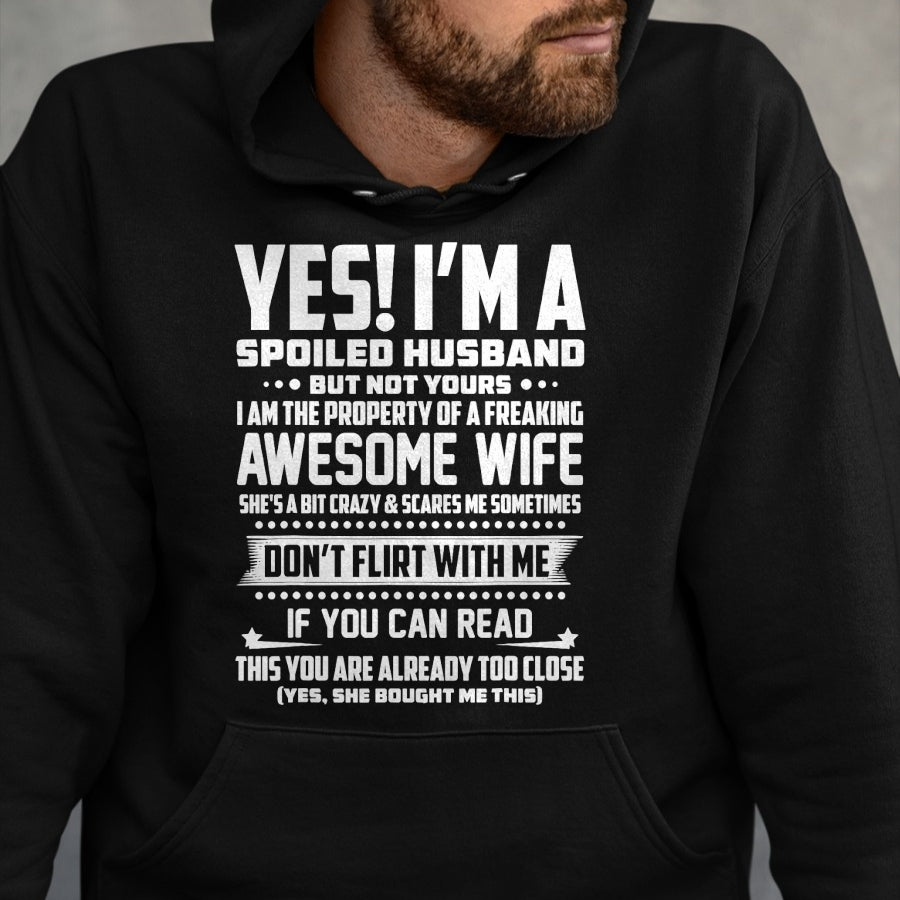 Best Husband Shirt, Wife and Husband Unisex T-Shirt/Hoodie/Sweatshirt HLT00 - I_M A SPOILED HUSBAND AMAZING GIFT FOR HUSBAND T-Shirt