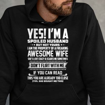 Best Husband Shirt, Wife and Husband Unisex T-Shirt/Hoodie/Sweatshirt HLT00 - I_M A SPOILED HUSBAND AMAZING GIFT FOR HUSBAND T-Shirt