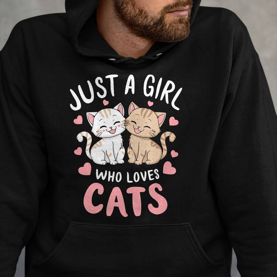 Cat Love Shirt, Funny Cat Lover Gift UnisexT-Shirt/Hoodie/Sweatshirt HLT00 - Cat Lover Just A Girl Who Loves Cats T-Shirt