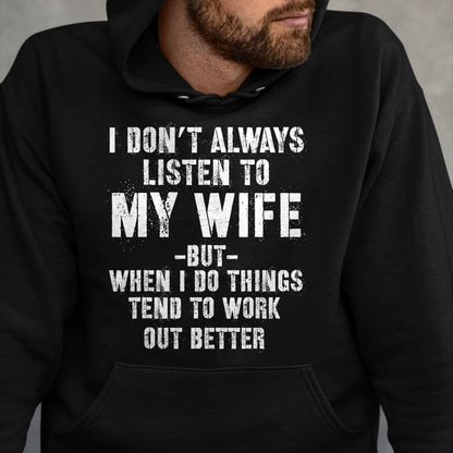 Best Husband Shirt, Wife and Husband Unisex T-Shirt/Hoodie/Sweatshirt HLT00 - I Don_t Always Listen to My Funny Husband T-Shirt