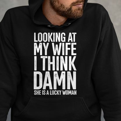 Best Husband Shirt, Wife and Husband Unisex T-Shirt/Hoodie/Sweatshirt HLT00 - My Wife Is A Lucky Woman Wife Themed Gift Husbands Gift T-Shirt