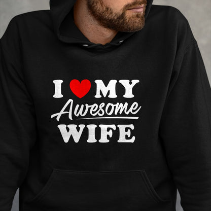 Best Husband Shirt, Wife and Husband Unisex T-Shirt/Hoodie/Sweatshirt HLT00 - I Love My Awesome Wife T Shirt for Men T-Shirt