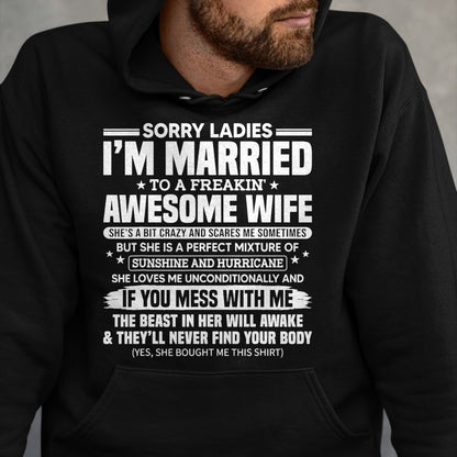 Best Husband Shirt, Wife and Husband Unisex T-Shirt/Hoodie/Sweatshirt HLT00 - Sorry Ladies I_m Married to A Freakin_ Awesome Wife Gift T-Shirt (2)