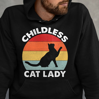 Cat Love Shirt, Funny Cat Lover Gift UnisexT-Shirt/Hoodie/Sweatshirt HLT00 - Vintage Childless Cat Lady T-Shirt