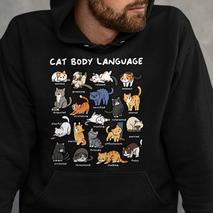 Cat Love Shirt, Funny Cat Lover Gift UnisexT-Shirt/Hoodie/Sweatshirt HLT00 - Cat Body Language Cute Cat Lover Kawaii T-Shirt
