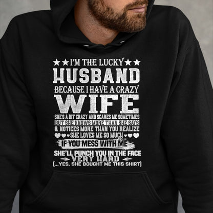 Best Husband Shirt, Wife and Husband Unisex T-Shirt/Hoodie/Sweatshirt HLT00 - I Am A Lucky Husband I Have A Crazy Wife Christmas Birthday T-Shirt
