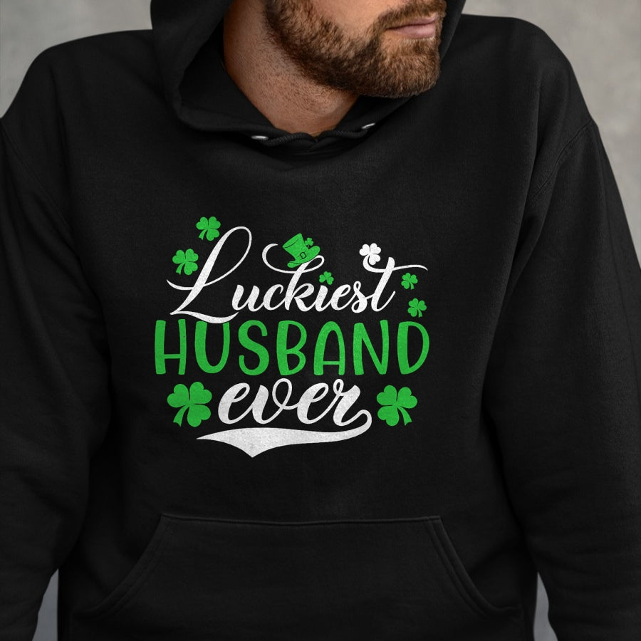 Best Husband Shirt, Wife and Husband Unisex T-Shirt/Hoodie/Sweatshirt HLT00 - Luckiest Husband Ever Shamrock Lucky St Patrick_s Day T-Shirt