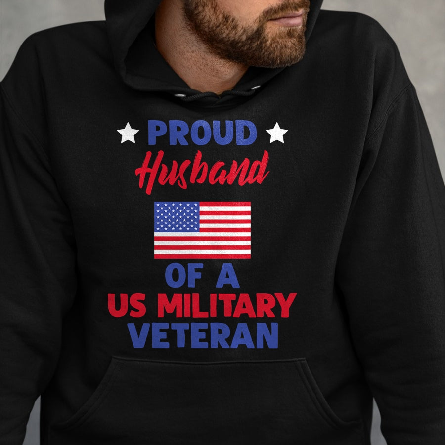 Best Husband Shirt, Wife and Husband Unisex T-Shirt/Hoodie/Sweatshirt HLT00 - Proud Husband Of A US Military Veteran - Veteran_s Day T-Shirt