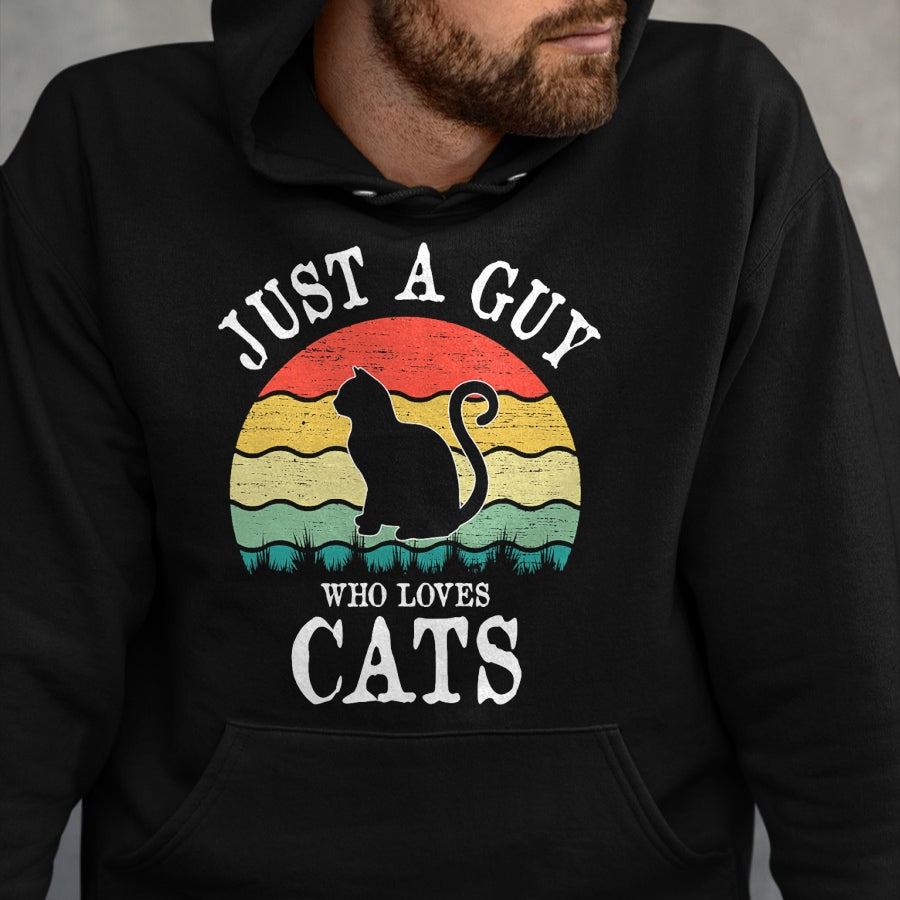 Cat Love Shirt, Funny Cat Lover Gift UnisexT-Shirt/Hoodie/Sweatshirt HLT00 - Just A Guy Who Loves Cats T-Shirt (1)