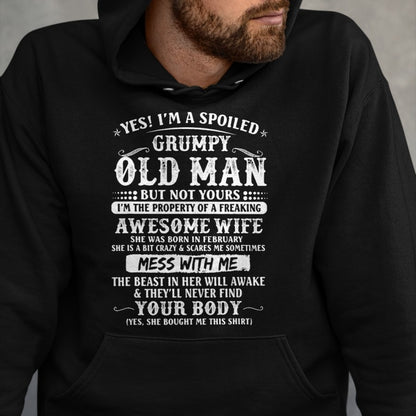 Best Husband Shirt, Wife and Husband Unisex T-Shirt/Hoodie/Sweatshirt HLT00 - I_m A Spoiled Grumpy Old Man - Awesome Wife Born In February T-Shirt